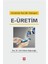 Üretimde Yeni Bir Yaklaşım E-üretim 1