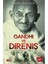 Gandhi ve Direniş 1