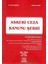 Askeri Ceza Kanunu Şerhi 3. Cilt (Madde 92-195) 1