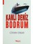 Kanlı Deniz: Bodrum 1