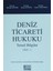 Deniz Ticaret Hukuku Cilt:1 - Emine Yazıcıoğlu 1