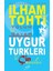 Hapisteki Lider İlham Tohti Yolum ve Gayem 1