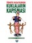 Türkiye Kuşatılırken Kuklaların Kapışması 1