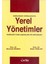 Yerel Yönetimler : İlkeler, Yaklaşımlar ve Mevzuat 1