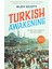 Turkish Awakening 1