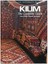 Kilim : The Complete Guide 1