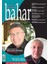 Aylık Kültür, Sanat ve Edebiyat Dergisi Sayı : 212 Ekim 2015 1