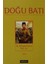 Doğu Batı Düşünce Dergisi Sayı: 46 2. Meşrutiyet "100. Yıl" Cilt:2 1