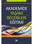 Akademide Yaşam Becerileri Eğitimi 1