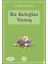 Bir Keloğlan Varmış 1
