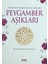 Peygamber Aşıkları 1