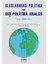 Uluslararası Politika ve Dış Politika Analizi 1