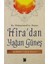 Hz. Muhammed’in Hayatı Hira’dan Yağan Güneş 1