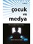 Çocuk ve Medya 1