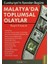 Malatya’da Toplumsal Olaylar 1