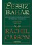 Sessiz Bahar - Rachel Carson 1