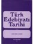 Türk Edebiyatı Tarihi 1. Cilt 1