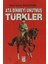 Ata Binmeyi Unutmuş Türkler 1