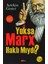 Yoksa Marx Haklı Mıydı? 1