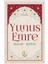Yunus Emre Hayatı - Şiirleri 1