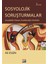Sosyolojik Soruşturmalar 1