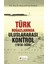 Türk Boğazlarında Uluslararası Kontrol 1918 - 1936 1