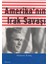 Amerika'nın Irak Savaşı 1