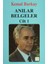 Anılar Belgeler (Cilt 1) 1