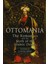 Ottomania: The Romantics and the Myth of the Islamic Orient 1