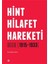 Hint Hilafet Hareketi 1