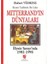 Mitterrand'ın Dünyaları : Elysee Saray'ında 1981-1995 1
