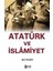 Atatürk ve İslamiyet 1
