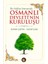 İbn Haldun Umranında Osmanlı Devleti'nin Kuruluşu 1