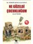 Ne Güzeldi Çocukluğum 1
