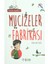 Mucizeler Fabrikası - Özkan Öze 1