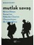 Mutlak Savaş 1