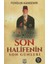 Son Halifenin Son Günleri 1