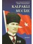 Kalpaklı Mucize 1