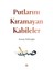 Putlarını Kıramayan Kabileler 1