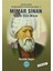 Mimar Sinan - Çağlar Üstü Mimar 1