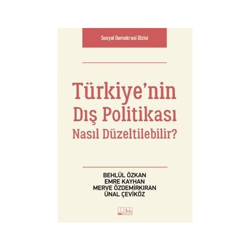 Türkiye’Nin Dış Politikası Nasıl Düzeltilebilir? Kitabı Ve Fiyatı