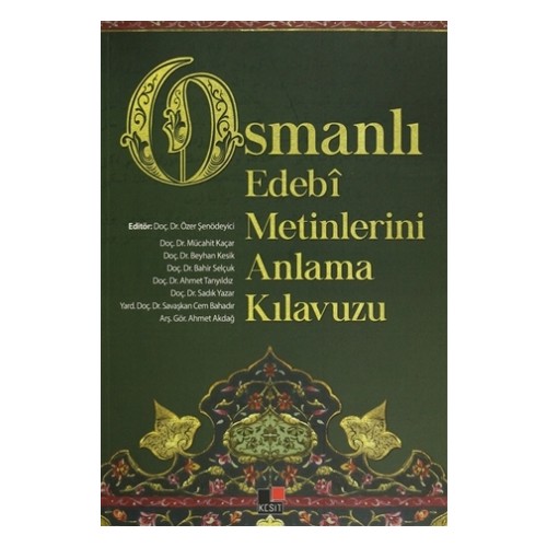 Osmanlı Edebi Metinlerini Anlama Kılavuzu Kitabı Ve Fiyatı