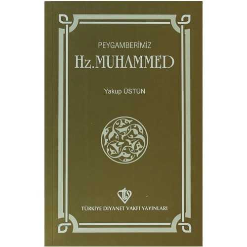 Peygamberimiz Hz. Muhammed Kitabı ve Fiyatı Hepsiburada
