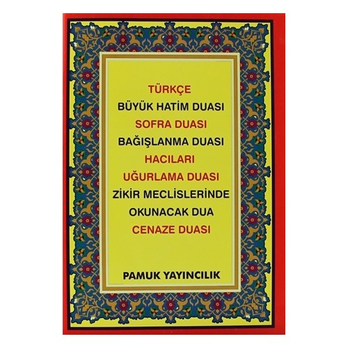 Turkce Buyuk Hatim Duasi Sofra Duasi Bagislanma Duasi Kitabi