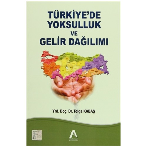 Türkiye’de Yoksulluk Ve Gelir Dağılımı Kitabı Ve Fiyatı