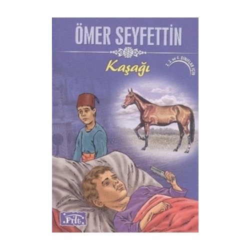 Omer Seyffettin Kasagi Hikayesi Konusu Ozeti Tam Metni Hakkinda Bilgiler Yazilar Kitap Ozetleri Ve Elestirileri Edebiyat Ve Sanat Akademisi