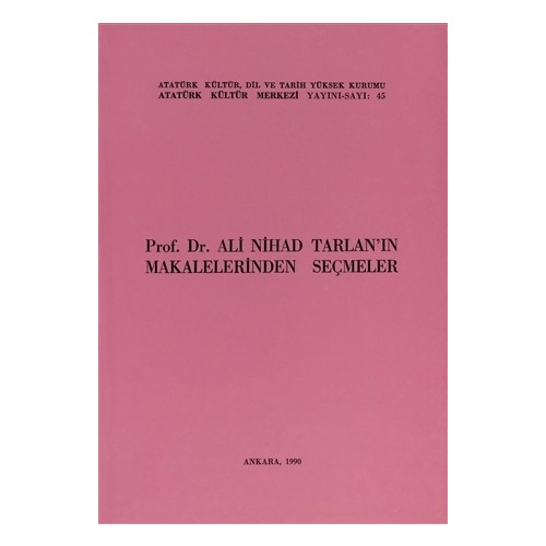 Prof. Dr. Ali Nihad Tarlan'ın Makalelerinden Seçmeler