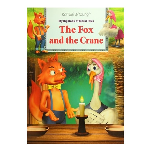 My Big Book Of Moral Tales : The Fox and The Crane Kitabı