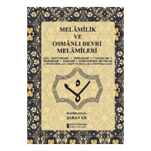 Melamilik Ve Osmanlı Devri Melamileri - Şaban Er Kitabı Ve Fiyatı