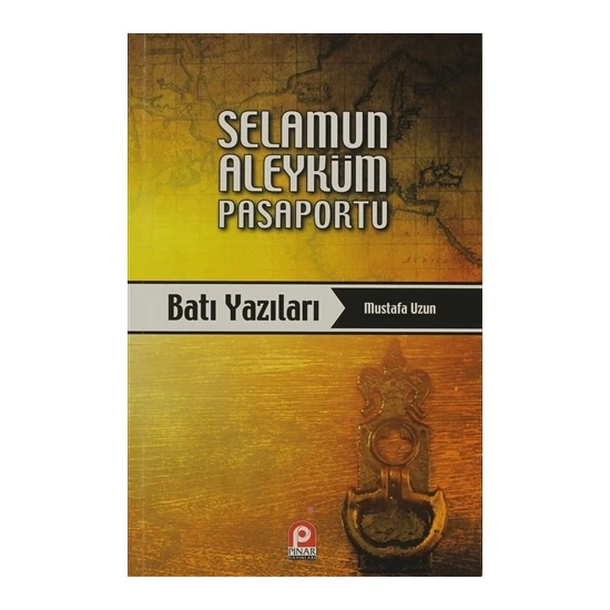 Selamun Aleyküm Pasaportu: Batı Yazıları